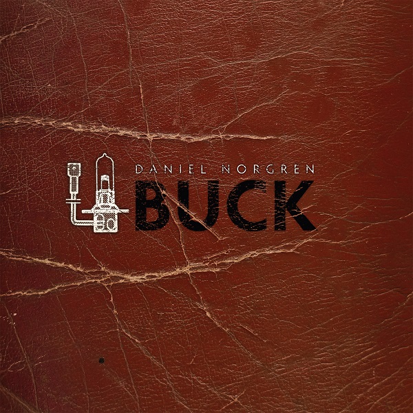 Daniel Norgren Buck (LP)
