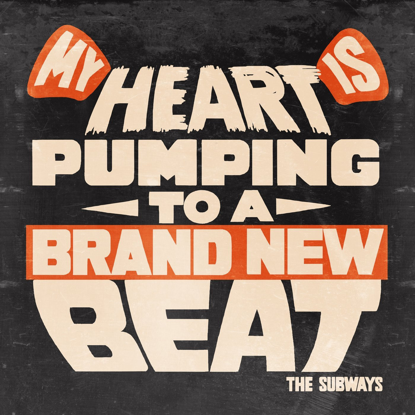 The Subways My Heart Is Pumping To A Brand New… (7")