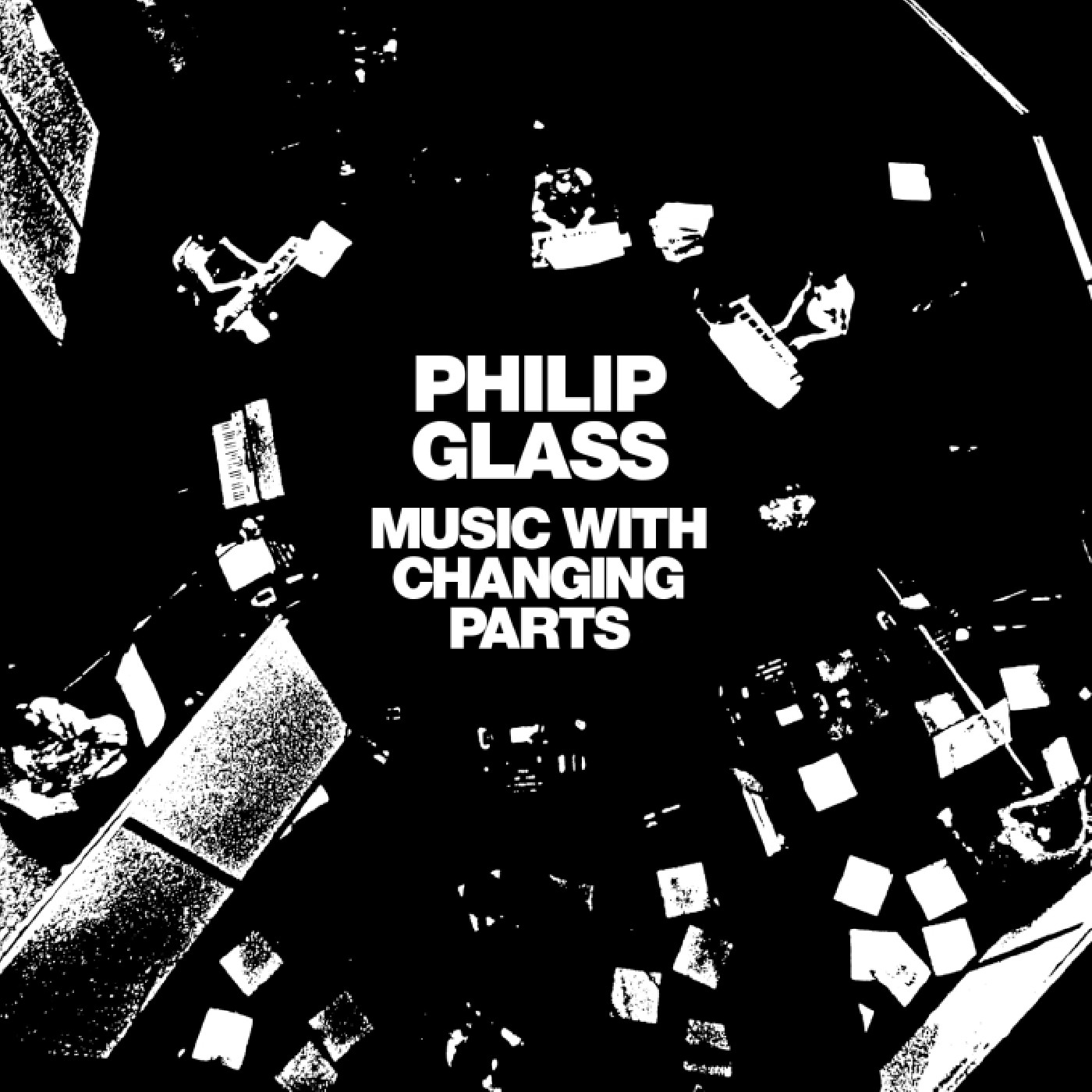 Philip Glass Music With Changing Parts (2LP)