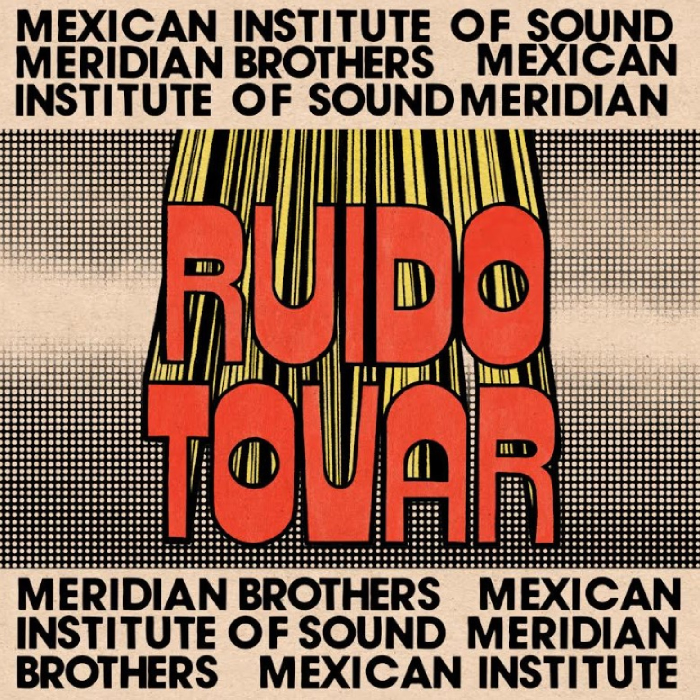 Meridian Brothers &amp; Mexican Institute… Ruido Tovar (LP)