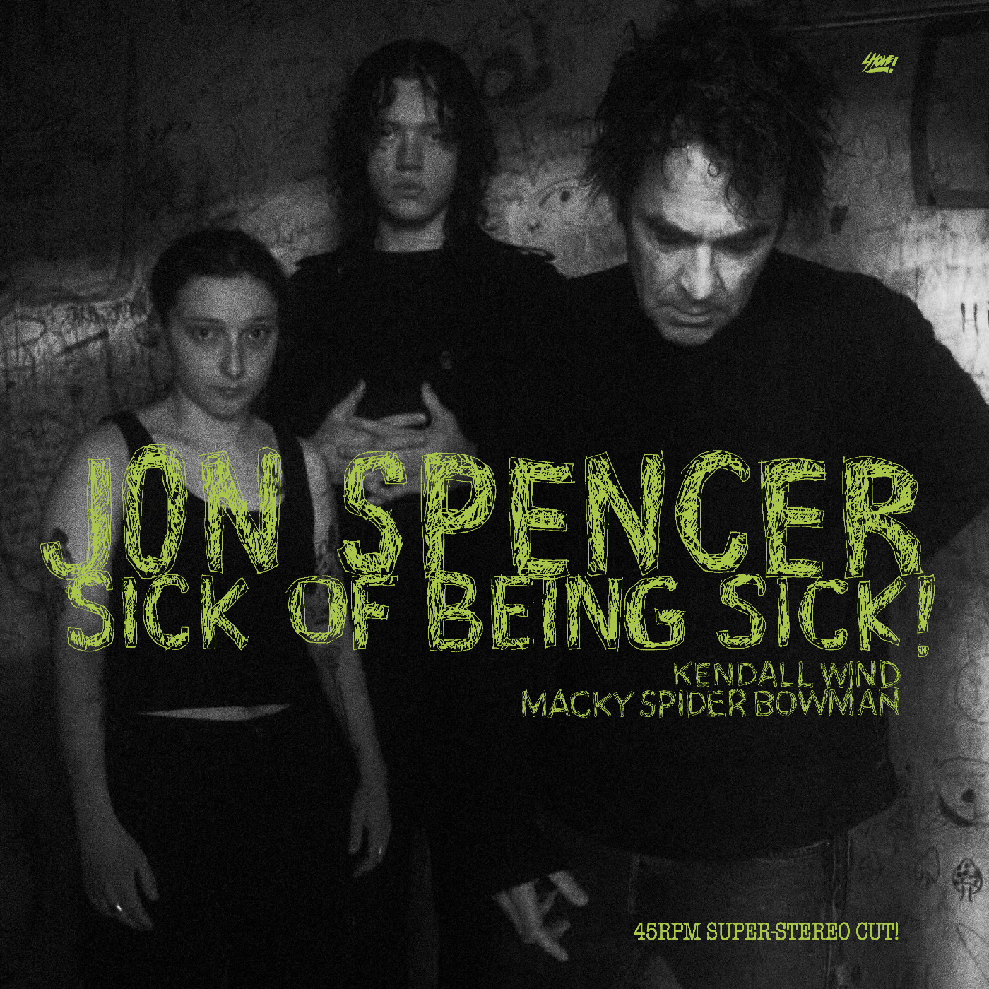 Jon Spencer Sick Of Being Sick! (LP)