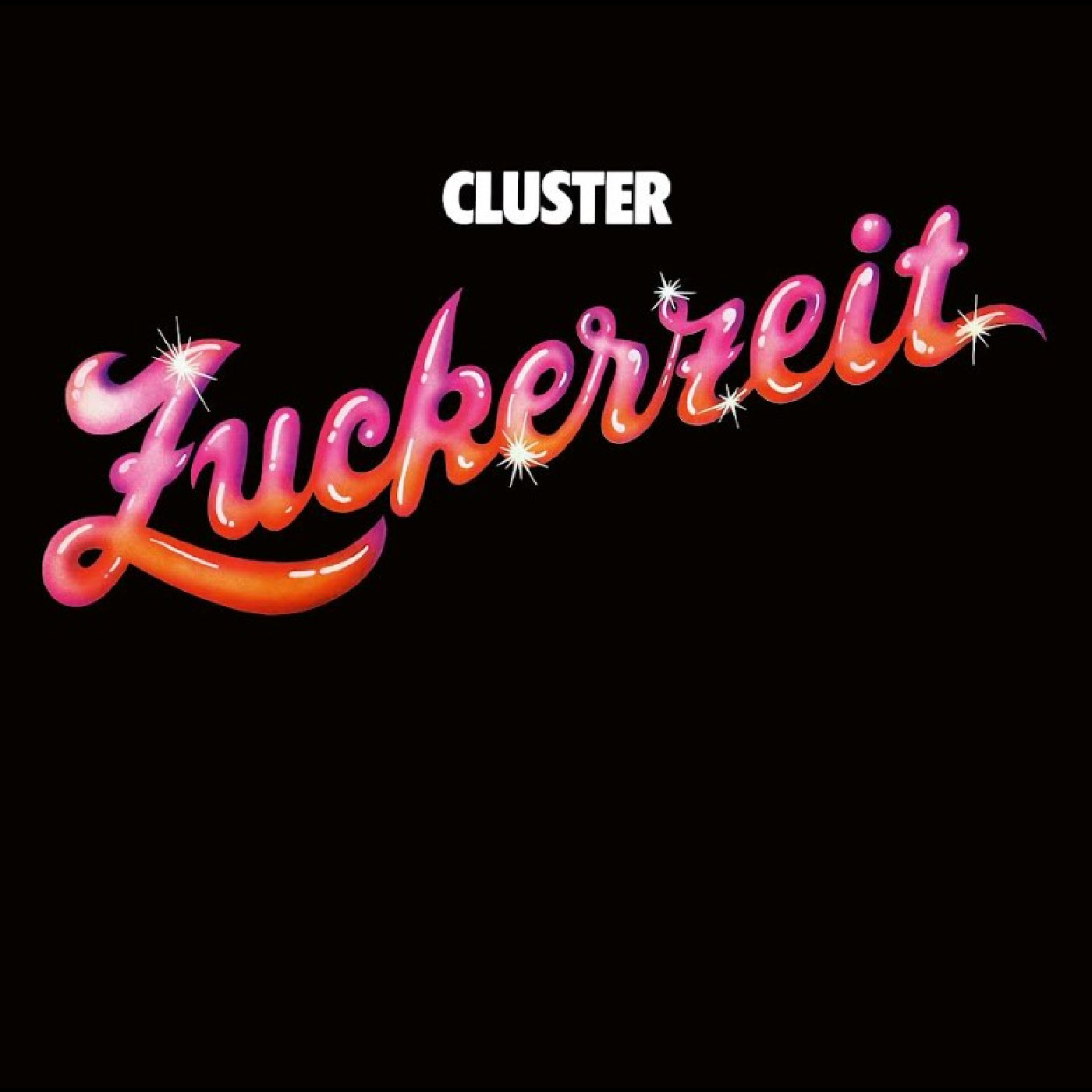 Cluster Zuckerzeit (LP)