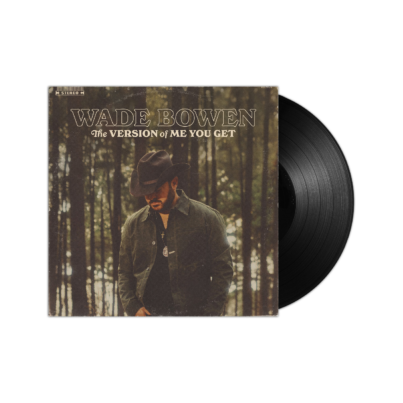 Wade Bowen The Version Of Me You Get (LP)