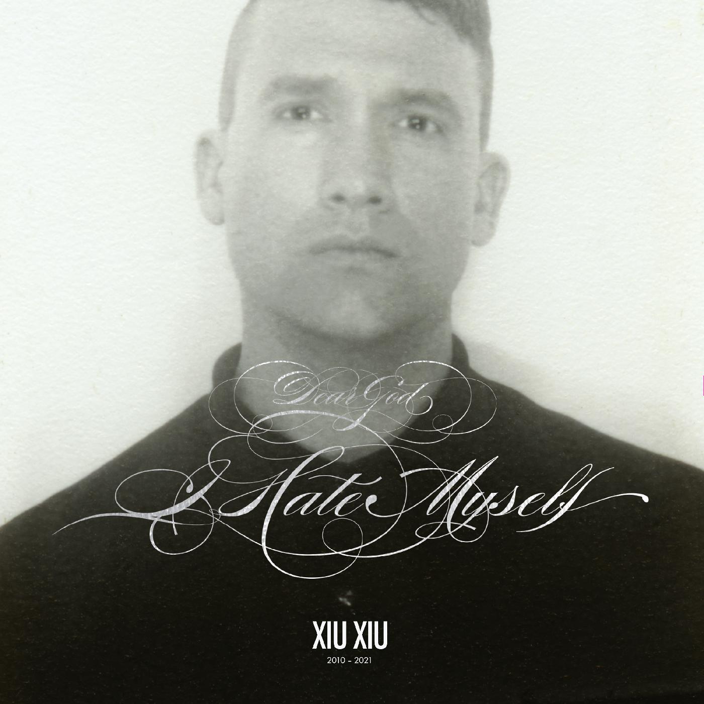 Xiu Xiu Dear God, I Hate Myself: Deluxe… (LP+7")