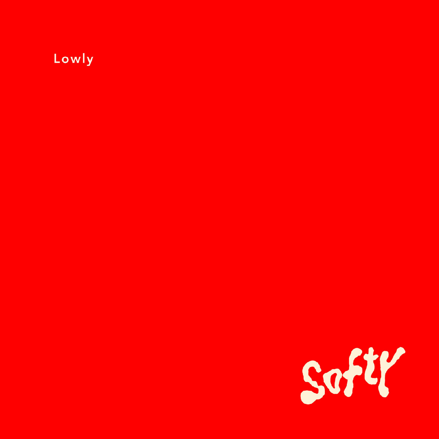 Lowly Softy (LP)