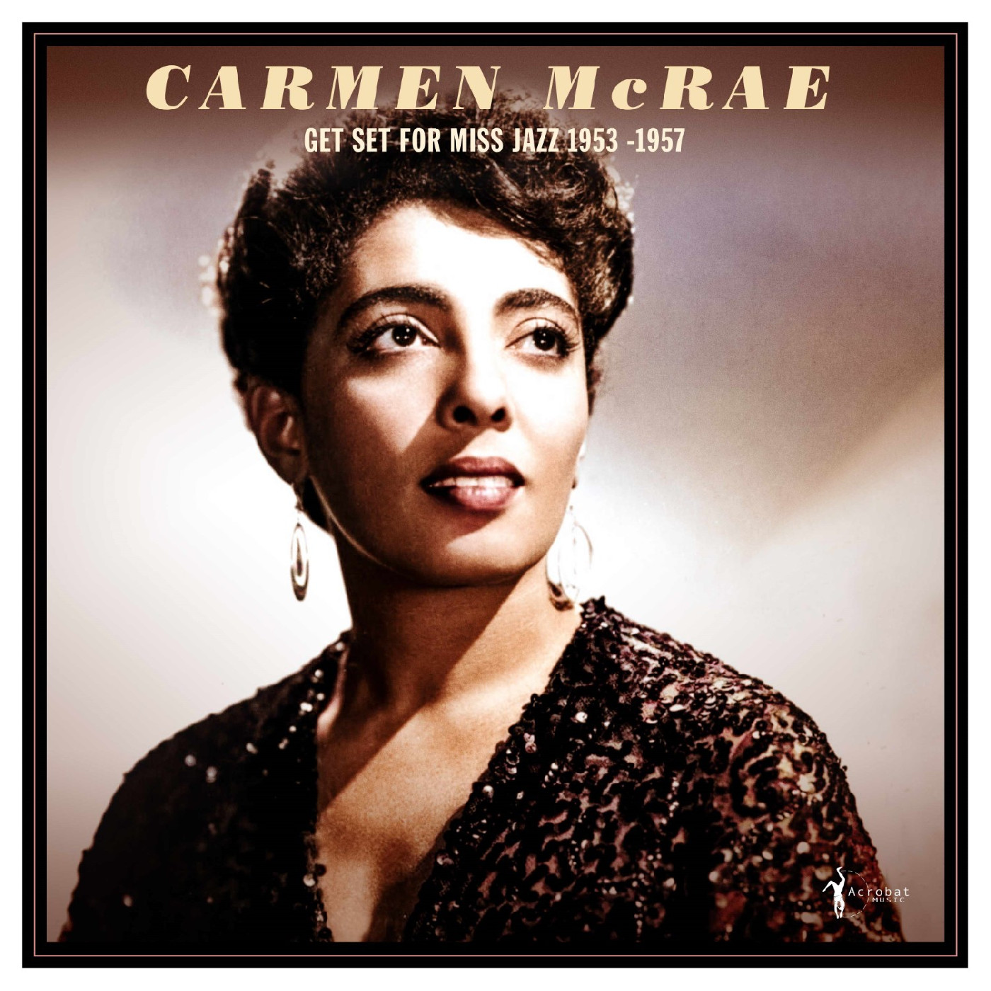 Carmen McRae Get Set For Miss Jazz: 1953-57 (LP)