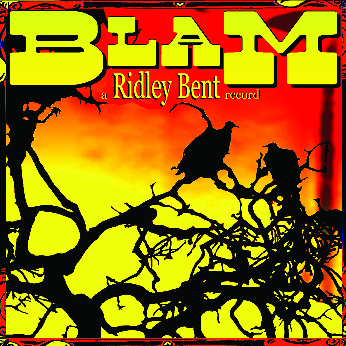 Ridley Bent Blam! (LP)