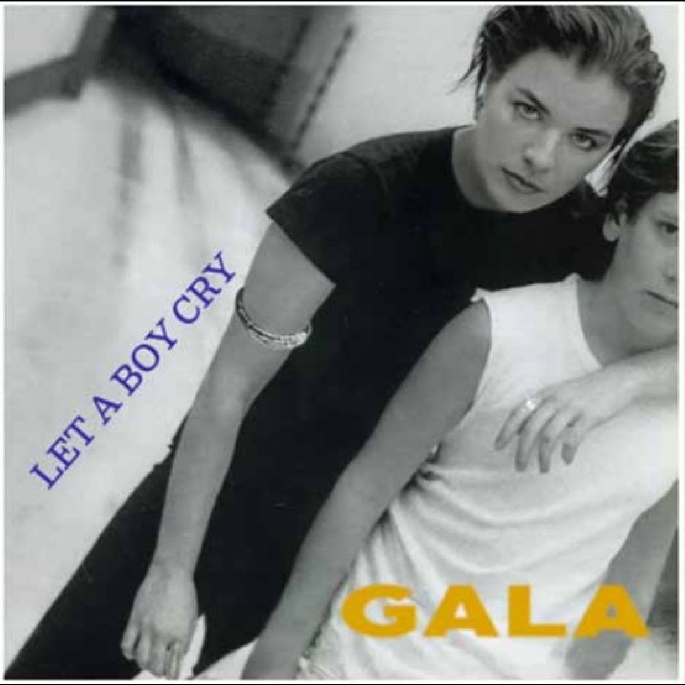 Gala Let A Boy Cry (12")
