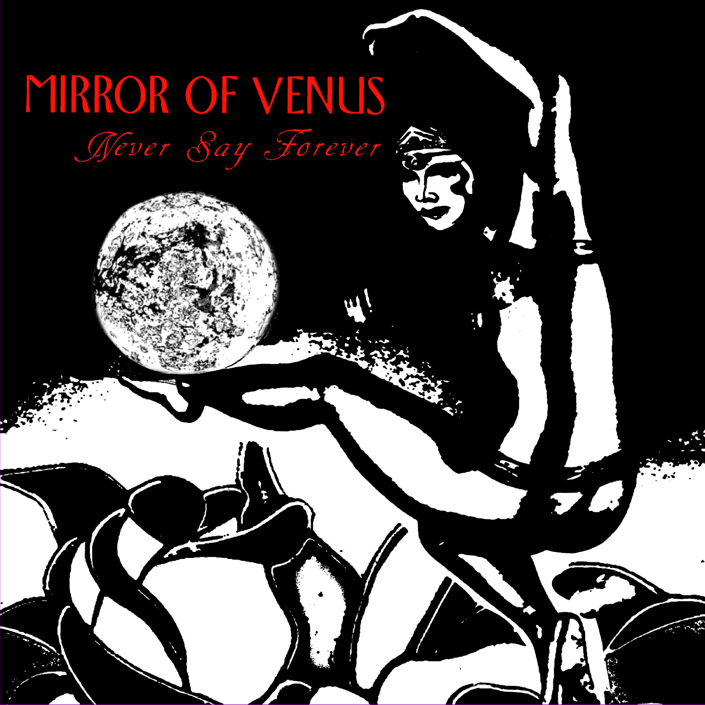 Mirror Of Venus Never Say Forever (LP)